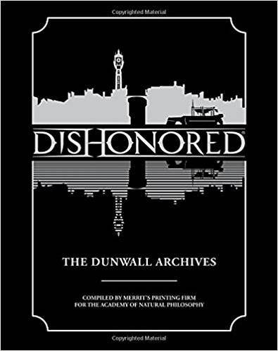 Dishonored 2 - Книжное дополнение к играм. "Dishonored. The Corroded Man" Dishonored 2 - Книжное дополнение к играм. "Dishonored. The Corroded Man"